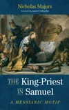 Cover of The King-Priest in Samuel