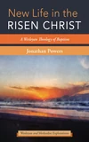 Cover of New Life in the Risen Christ