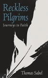 Cover of Reckless Pilgrims