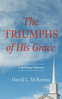 Cover of The Triumphs of His Grace
