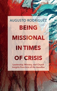 Cover of Being Missional in Times of Crisis