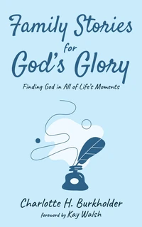 Cover of Family Stories for God’s Glory