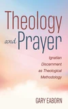 Cover of Theology and Prayer