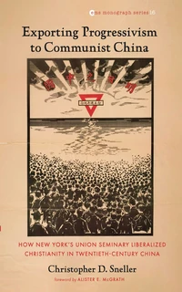 Cover of Exporting Progressivism to Communist China