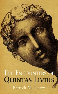 Cover of The Encounters of Quintas Livius