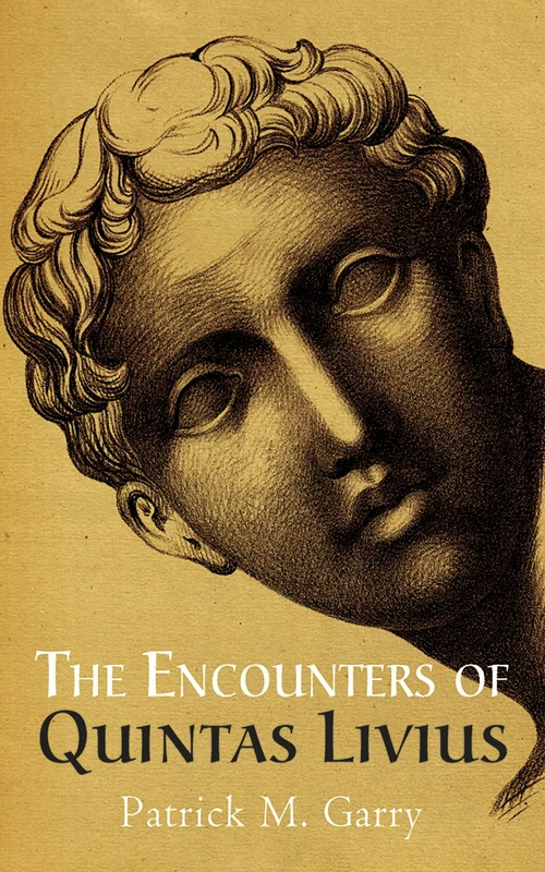 Cover of The Encounters of Quintas Livius