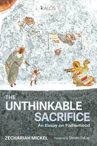 Cover of The Unthinkable Sacrifice