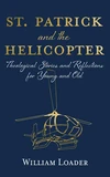 Cover of St. Patrick and the Helicopter