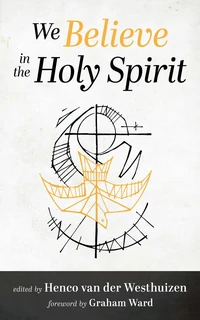 Cover of We Believe in the Holy Spirit