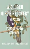 Cover of A Church Girl’s Recovery