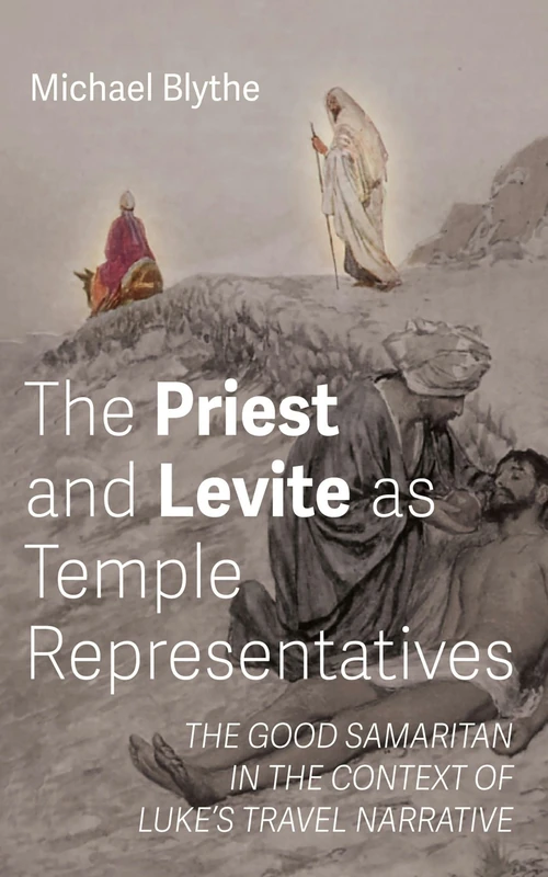 Cover of The Priest and Levite as Temple Representatives