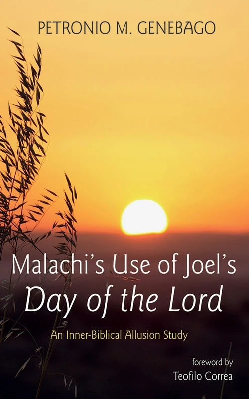 Cover of Malachi’s Use of Joel’s Day of the Lord