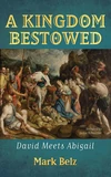 Cover of A Kingdom Bestowed