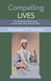 Cover of Compelling Lives