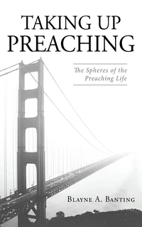 Cover of Taking Up Preaching