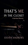 Cover of That’s Me in the Closet