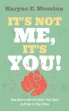 Cover of It’s Not Me, It’s You!