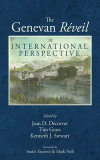 Cover of The Genevan Réveil in International Perspective