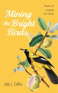 Cover of Mining the Bright Birds