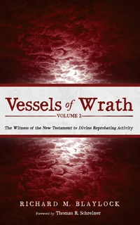 Cover of Vessels of Wrath, Volume 2