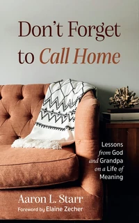 Cover of Don’t Forget to Call Home