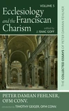 Cover of Ecclesiology and the Franciscan Charism