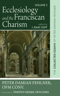 Cover of Ecclesiology and the Franciscan Charism
