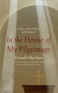 Cover of In the House of My Pilgrimage