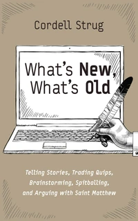 Cover of What’s New, What’s Old