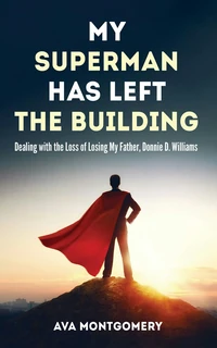 Cover of My Superman Has Left the Building