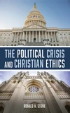 Cover of The Political Crisis and Christian Ethics