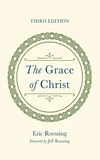 Cover of The Grace of Christ, Third Edition