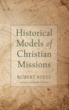 Cover of Historical Models of Christian Missions