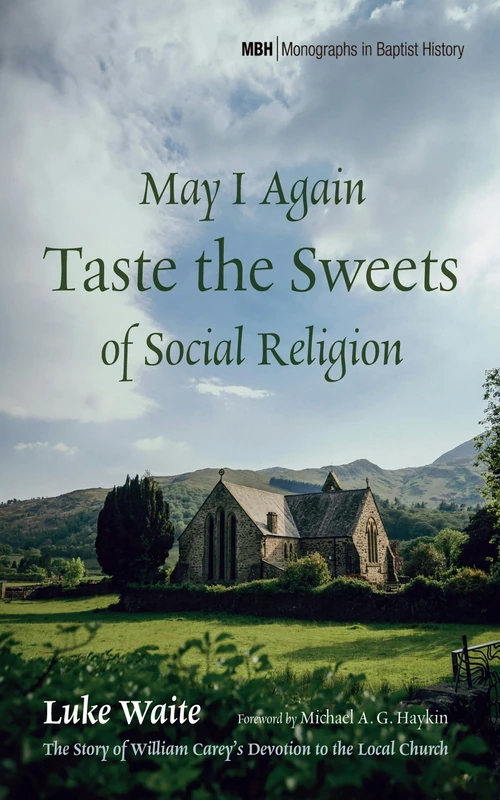 Cover of May I Again Taste the Sweets of Social Religion