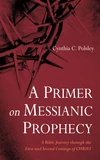 Cover of A Primer on Messianic Prophecy