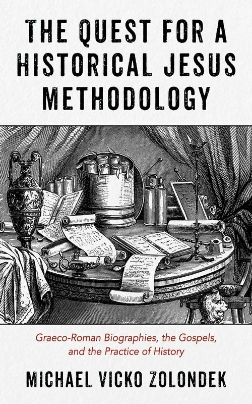 Cover of The Quest for a Historical Jesus Methodology