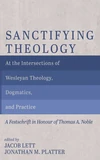 Cover of Sanctifying Theology
