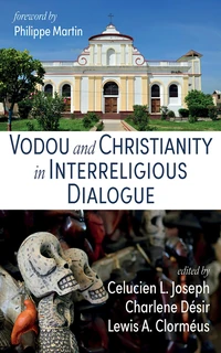 Cover of Vodou and Christianity in Interreligious Dialogue