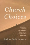 Cover of Church Choices