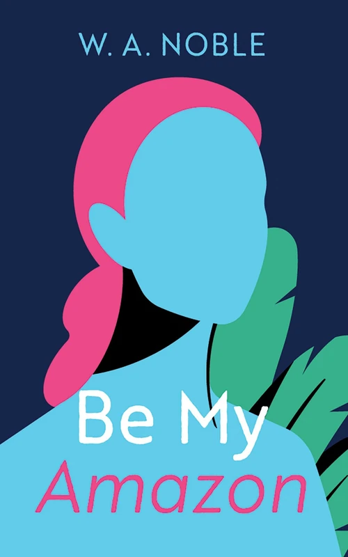 Cover of Be My Amazon