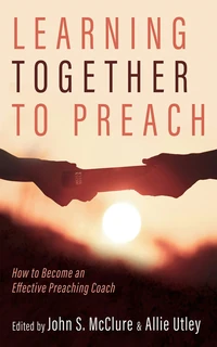 Cover of Learning Together to Preach