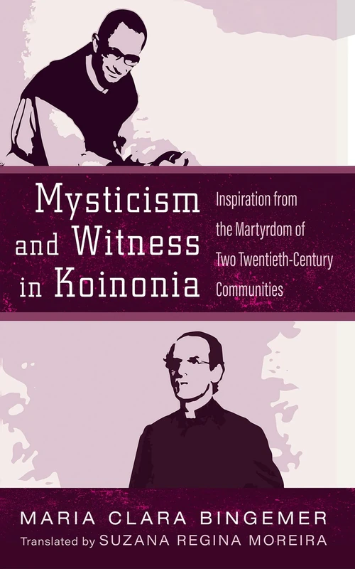 Cover of Mysticism and Witness in Koinonia