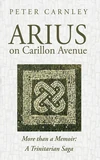 Cover of Arius on Carillon Avenue