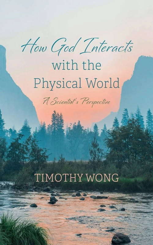 Cover of How God Interacts with the Physical World