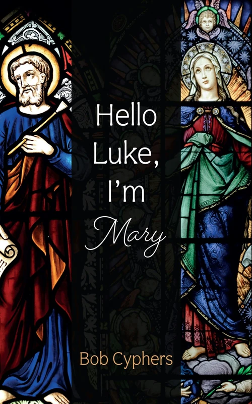 Cover of Hello Luke, I’m Mary