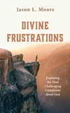 Cover of Divine Frustrations