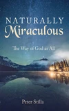 Cover of Naturally Miraculous