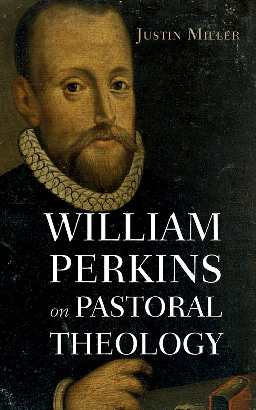 Cover of William Perkins on Pastoral Theology