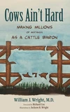 Cover of Cows Ain’t Hard