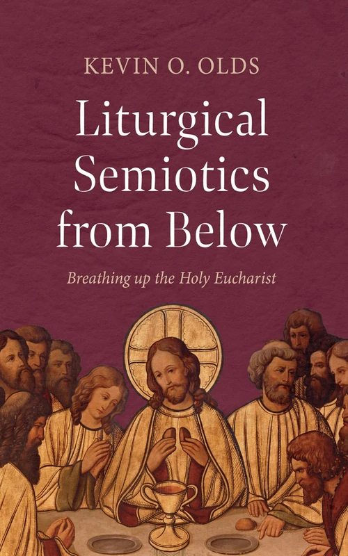Cover of Liturgical Semiotics from Below